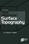 E-Book (pdf) Three Dimensional Surface Topography von Ken J Stout, Liam Blunt