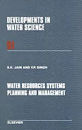 E-Book (epub) Water Resources Systems Planning and Management von Sharad K. Jain, V. P. Singh