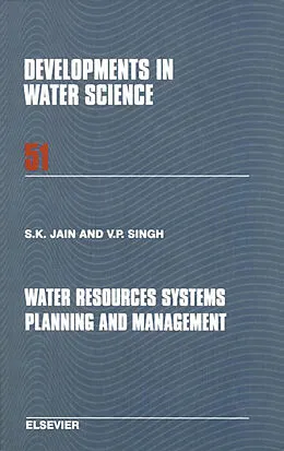 E-Book (epub) Water Resources Systems Planning and Management von Sharad K. Jain, V. P. Singh