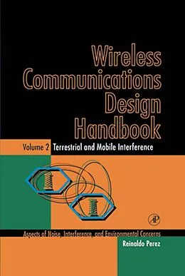 E-Book (pdf) Wireless Communications Design Handbook von Reinaldo Perez