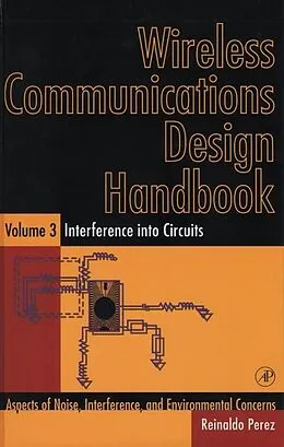 E-Book (epub) Wireless Communications Design Handbook von Reinaldo Perez