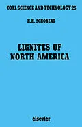 E-Book (pdf) Lignites of North America von H. H. Schobert