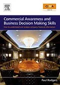 E-Book (pdf) Commercial Awareness and Business Decision Making Skills von Paul Rodgers