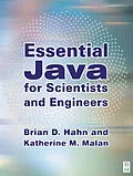 E-Book (pdf) ESSENTIAL JAVA FOR SCIENTISTS AND ENGINEERS von Brian H. Hahn, Katherine M. Malan