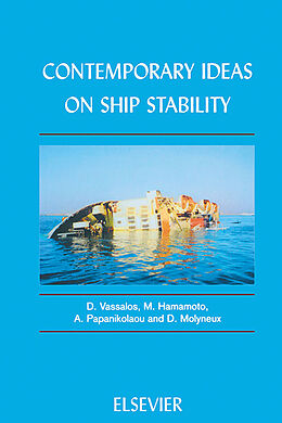 E-Book (epub) Contemporary Ideas on Ship Stability von D. Vassalos, M. Hamamoto, D. Molyneux