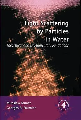E-Book (epub) Light Scattering by Particles in Water von Miroslaw Jonasz, Georges Fournier