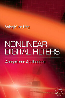 E-Book (epub) Nonlinear Digital Filters von W. K. Ling