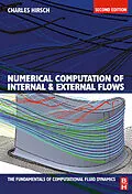 E-Book (pdf) Numerical Computation of Internal and External Flows: The Fundamentals of Computational Fluid Dynamics von Charles Hirsch