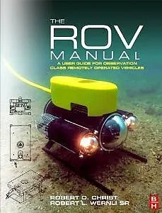 E-Book (epub) The ROV Manual von Robert D Christ, Robert L. Wernli Sr