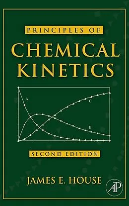 E-Book (pdf) Principles of Chemical Kinetics von James E. House