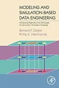 E-Book (pdf) Modeling and Simulation-Based Data Engineering von Bernard P. Zeigler, Phillip E Hammonds