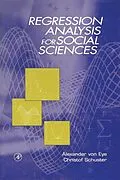 E-Book (epub) Regression Analysis for Social Sciences von Alexander Von Eye, Christof Schuster