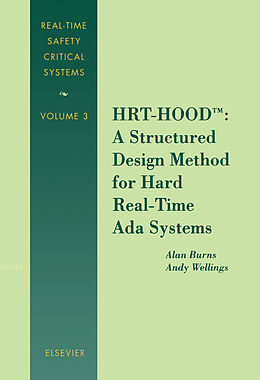 E-Book (pdf) HRT-HOOD(TM): A Structured Design Method for Hard Real-Time Ada Systems von A. Burns, A. Wellings