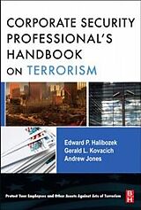eBook (pdf) The Corporate Security Professional's Handbook on Terrorism de Edward Halibozek, Andy Jones, Gerald L. Kovacich