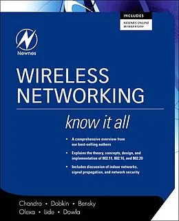 E-Book (pdf) Wireless Networking: Know It All von Praphul Chandra, Daniel M. Dobkin, Dan Bensky