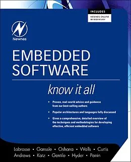 E-Book (pdf) Embedded Software: Know It All von Jean J. Labrosse, Kamal Hyder, Bob Perrin