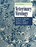 E-Book (pdf) Veterinary Virology von Frederick A. Murphy, E. Paul J. Gibbs, Marian C. Horzinek