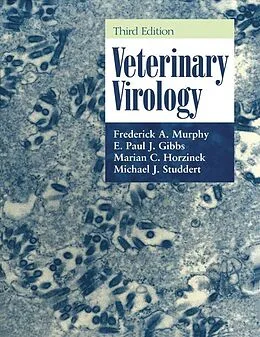 E-Book (pdf) Veterinary Virology von Frederick A. Murphy, E. Paul J. Gibbs, Marian C. Horzinek