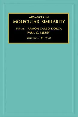 E-Book (pdf) Advances in Molecular Similarity von R. Carbó-Dorca, P. G. Mezey