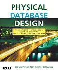 E-Book (pdf) Physical Database Design von Sam S. Lightstone, Toby J. Teorey, Tom Nadeau