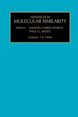 E-Book (pdf) Advances in Molecular Similarity von R. Carbo-Dorca, P. G. Mezey