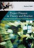 E-Book (pdf) Project Finance in Theory and Practice von Stefano Gatti