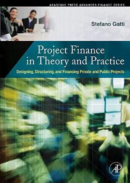 E-Book (pdf) Project Finance in Theory and Practice von Stefano Gatti