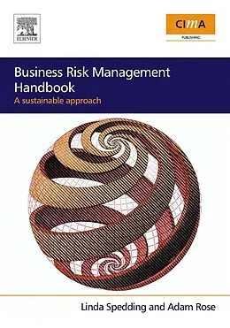 E-Book (pdf) Business Risk Management Handbook von Linda S Spedding, Adam Rose