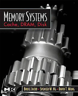 E-Book (epub) Memory Systems von Bruce Jacob, David Wang, Spencer Ng