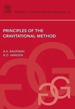 E-Book (pdf) Principles of the Gravitational Method von Alex Kaufman, Richard O. Hansen
