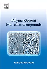 eBook (pdf) Polymer-Solvent Molecular Compounds de Jean-Michel Guenet