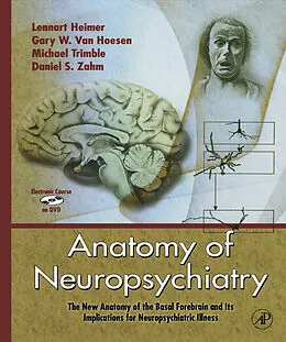 E-Book (epub) Anatomy of Neuropsychiatry von Lennart Heimer, Gary W. van Hoesen, Michael Trimble M. D.
