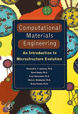 E-Book (epub) Computational Materials Engineering von Koenraad George Frans Janssens, Dierk Raabe, Ernest Kozeschnik
