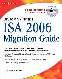 E-Book (pdf) Dr. Tom Shinder's ISA Server 2006 Migration Guide von Thomas W Shinder