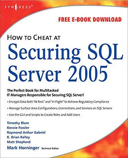 E-Book (epub) How to Cheat at Securing SQL Server 2005 von Mark Horninger