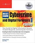 E-Book (pdf) The Best Damn Cybercrime and Digital Forensics Book Period von Anthony Reyes, Jack Wiles