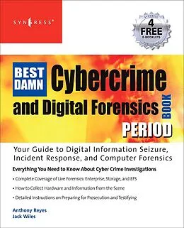 E-Book (pdf) The Best Damn Cybercrime and Digital Forensics Book Period von Anthony Reyes, Jack Wiles
