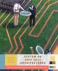 E-Book (pdf) System-on-Chip Test Architectures von Laung-Terng Wang, Charles E. Stroud, Nur A. Touba