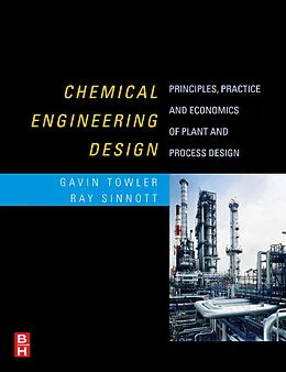 E-Book (pdf) Chemical Engineering Design von Gavin Towler, Ray Sinnott