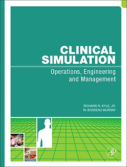 E-Book (pdf) Clinical Simulation von Richard Kyle, W. Bosseau Murray