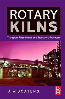 E-Book (pdf) Rotary Kilns von Akwasi A. Boateng