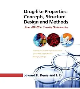 E-Book (epub) Drug-like Properties: Concepts, Structure Design and Methods von Li Di, Edward H Kerns