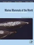 E-Book (epub) Marine Mammals of the World: A Comprehensive Guide to Their Identification von Thomas Allen Jefferson, Marc A. Webber, Robert L. Pitman