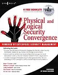 E-Book (pdf) Physical and Logical Security Convergence: Powered By Enterprise Security Management von Brian T Contos, Colby Derodeff, William P Crowell