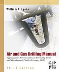 E-Book (pdf) Air and Gas Drilling Manual von William C. Lyons