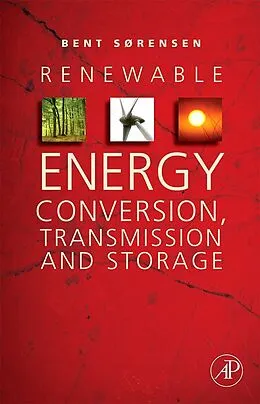 E-Book (pdf) Renewable Energy Conversion, Transmission, and Storage von Bent Sorensen