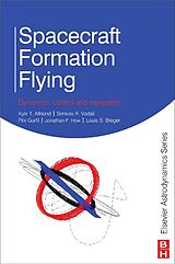 eBook (epub) Spacecraft Formation Flying de Kyle Alfriend, Srinivas Rao Vadali, Pini Gurfil