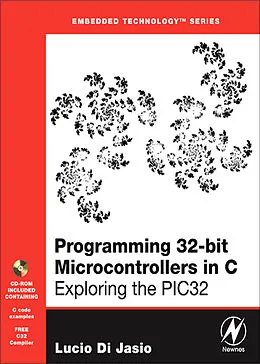 E-Book (epub) Programming 32-bit Microcontrollers in C von Lucio Di Jasio