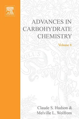 E-Book (pdf) Advances in Carbohydrate Chemistry von William Ward Pigman, Melville Lawrence Wolfrom