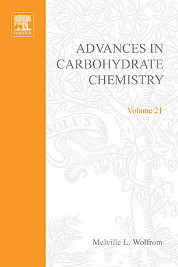 E-Book (pdf) Advances in Carbohydrate Chemistry von Melville L. Wolfrom, R. Stuart Tipson